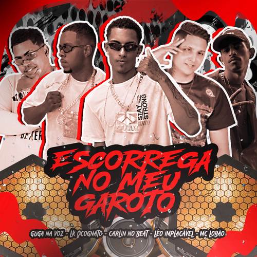 Escorrega no meu garoto (Explicit)