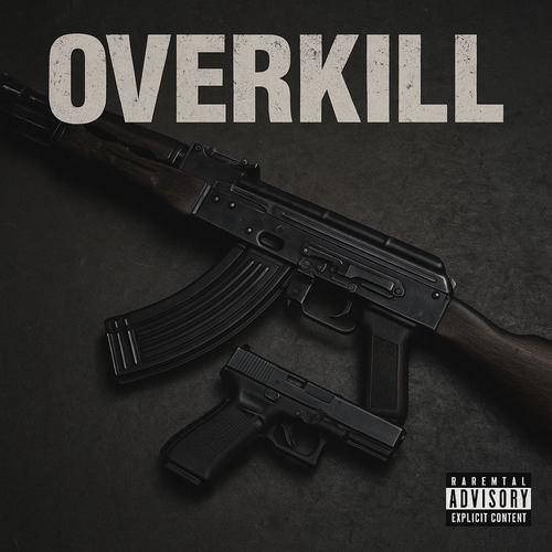 Overkill (Explicit)