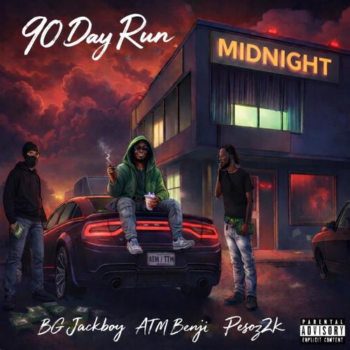 90 Day Run (feat. BG Jackboy) [Explicit]