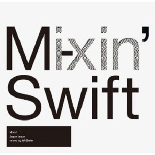 Mixin'-Japan Issue- Mixed by M-Swift