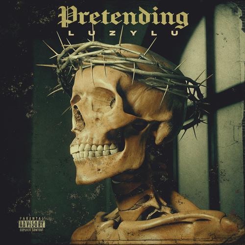 PRETENDING (Explicit)