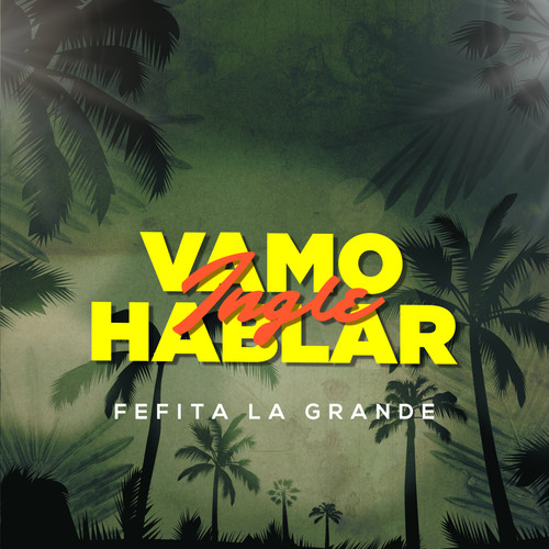 Vamo Hablar Ingle