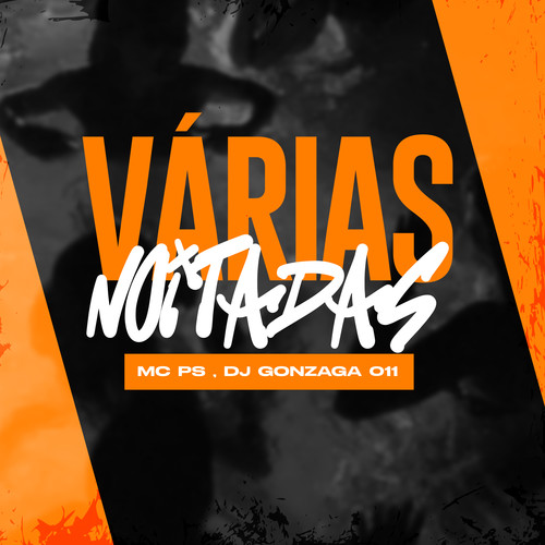 Várias Noitadas (Explicit)