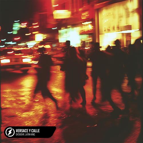 VERSACE Y CALLE