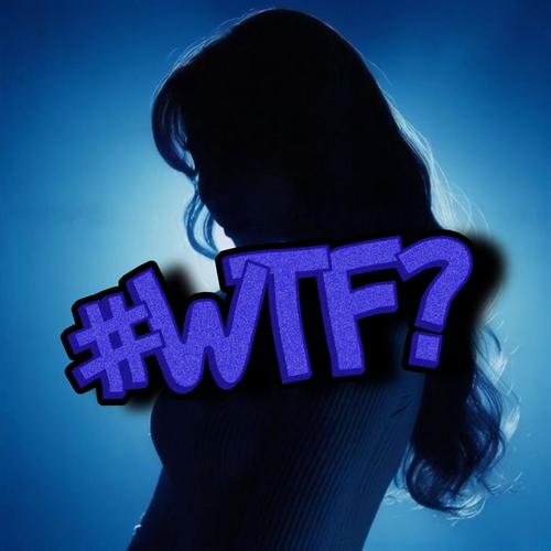 WTF ? (Explicit)