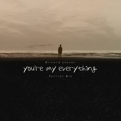 You're My Everything (Ferrier Mix 2024 Remaster)