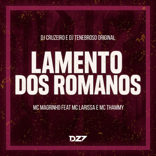 LAMENTO DOS ROMANOS (Explicit)