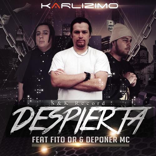 Despierta (feat. Fito DR & Deponer MC)