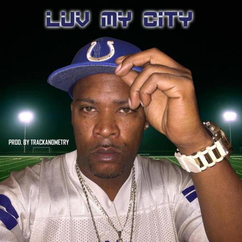 Luv My City (Explicit)