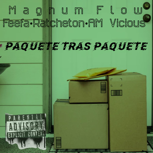 Paquete Tras Paquete (Explicit)