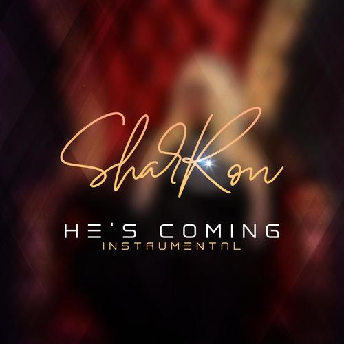 He's Coming (feat. Eric Brantley-Wilson) [Instrumental]