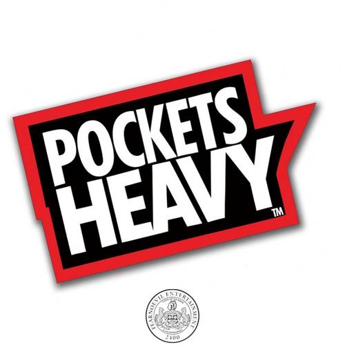 POCKETS HEAVYYY (Explicit)