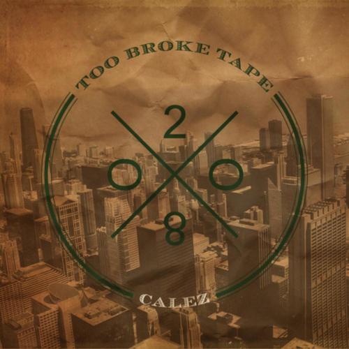 Too Broke Tape (Explicit)