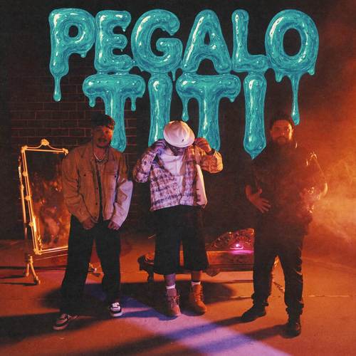 PEGALO TITI (Explicit)