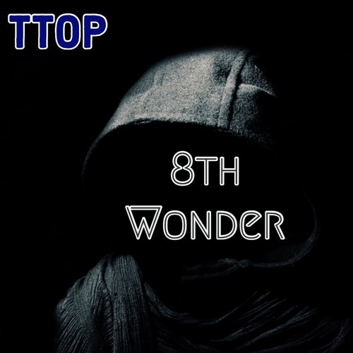 THE 8TH WONDER