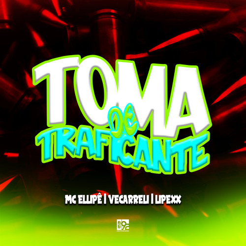 Toma de Traficante (Explicit)