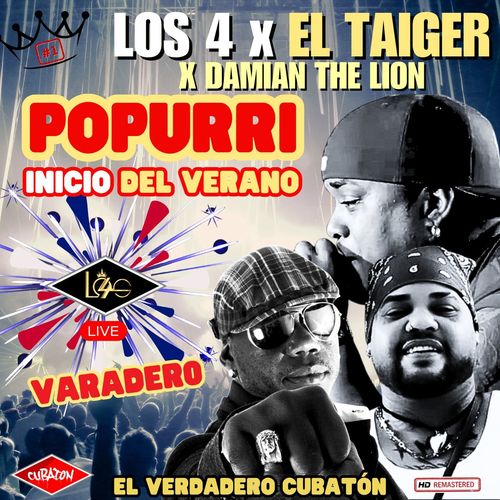 Popurri - Inicio del Verano - El verdadero Cubaton (Live en Varadero (Remastered))