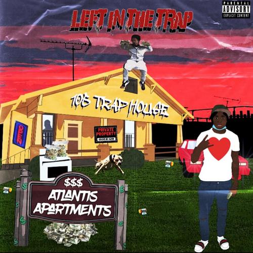 Left In The Trap (Explicit)