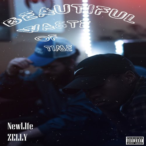 Beautiful Waste of Time (Explicit)
