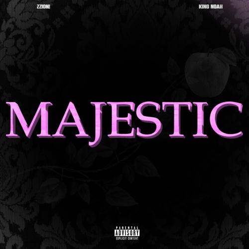Majestic (feat. King Noah) [Explicit]