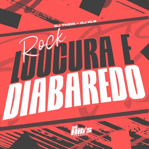 Rock Loucura e Diabaredo (Explicit)