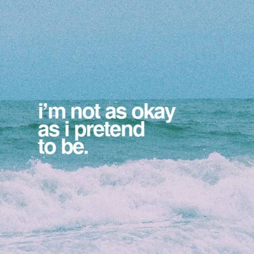 I'm Not as Okay as I Pretend to Be (Explicit)