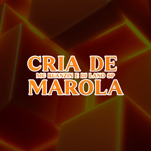 Cria de Marola (Explicit)