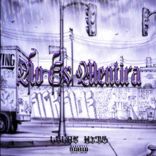 No Es Mentira (Explicit)