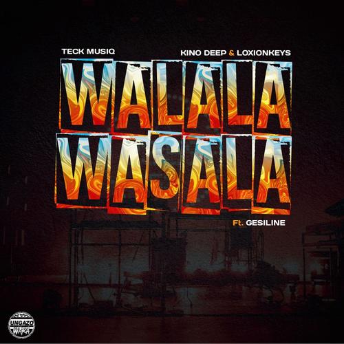 Walala Wasala (feat. GesiLine)