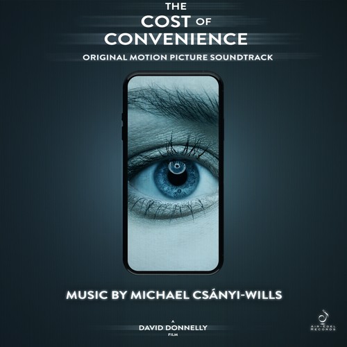 The Cost of Convenience (Original Motion Picture Soundtrack) (The Cost of Convenience 纪录片原声带)
