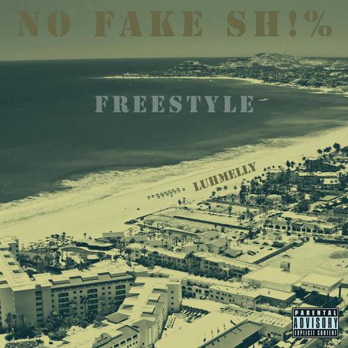 No Fake **** (Explicit)