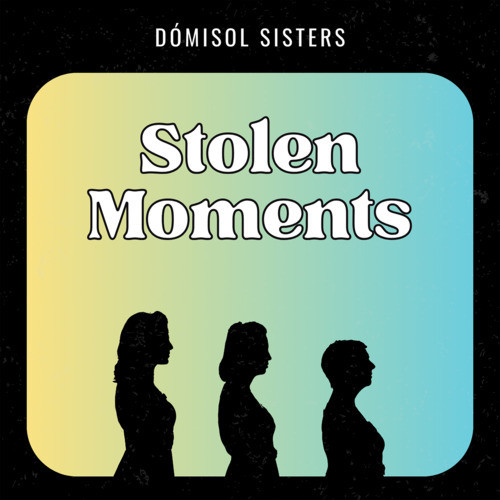 STOLEN MOMENTS (Explicit)