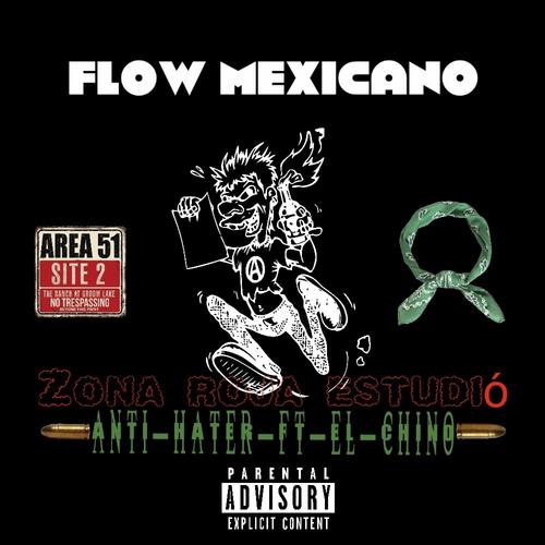 Flow mexicano (feat. El chino) [Red zone study] [Explicit]