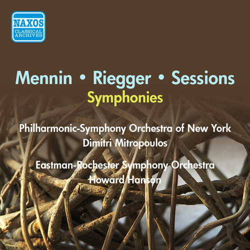 Mennin, P.: Symphony No. 3 / Riegger, W.: Symphony No. 3 / Sessions, R.: Symphony No. 2 (Hanson, Mitropoulos) [1954]