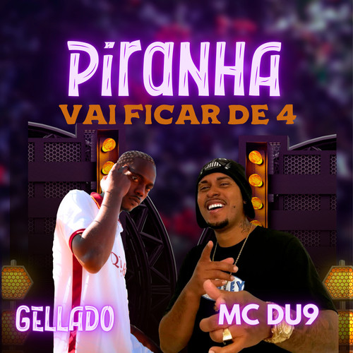 Piranha Vai Ficar de 4 (Explicit)