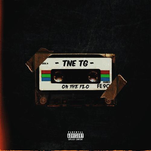 ON THE FLO (feat. TNE TG) [Explicit]