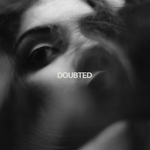 Doubted (Explicit)