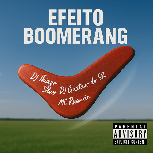 Efeito Boomerang (Explicit)