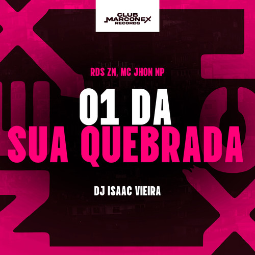 O1 Da Sua Quebrada (Explicit)
