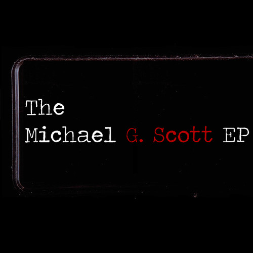 The Michael G. Scott EP