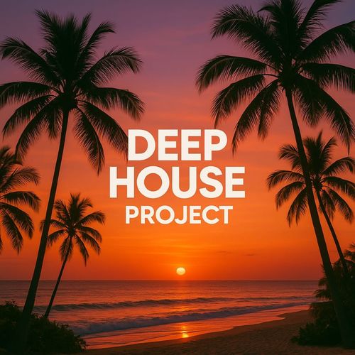 Deep House Project