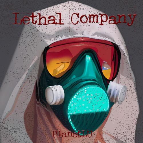 Lethal Company (Explicit)