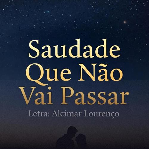 Saudade Que Não Vai Passar