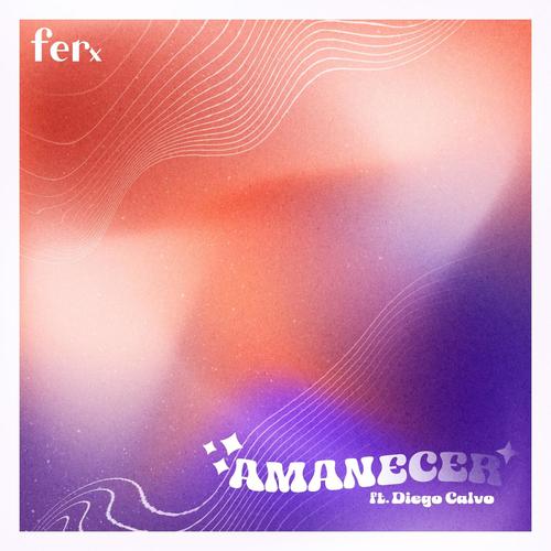 Amanecer (feat. Diego Calvo)