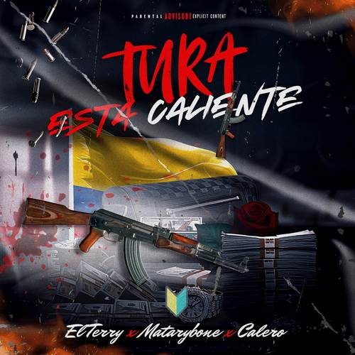 Tura Esta Caliente (Explicit)