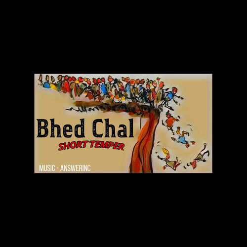 Bhed Chal