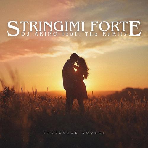 Stringimi Forte (feat. The RuKitz)