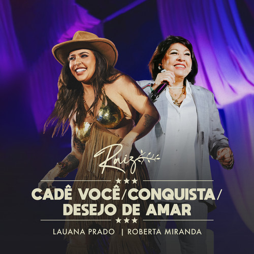 Cadê Você / Conquista / Desejo De Amar (Ao Vivo)