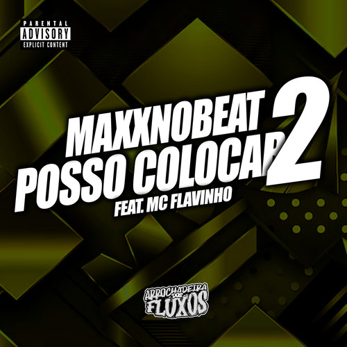 POSSO COLOCAR 2 (Explicit)