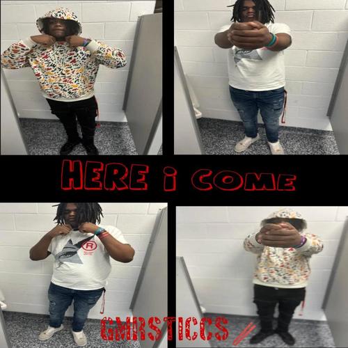 Here i come (Explicit)